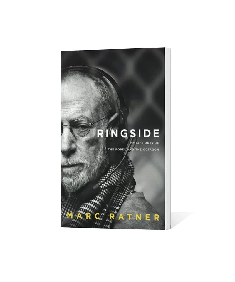 Ringside: My Life Outside The Ropes And The Octagon by Marc Ratner $13.16 GIFTS & MORE